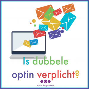 Is dubbele opt-in verplicht?