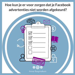 Hoe kun je er voor zorgen dat je Facebook advertenties niet worden afgekeurd?