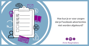 Hoe kun je er voor zorgen dat je Facebook advertenties niet worden afgekeurd?